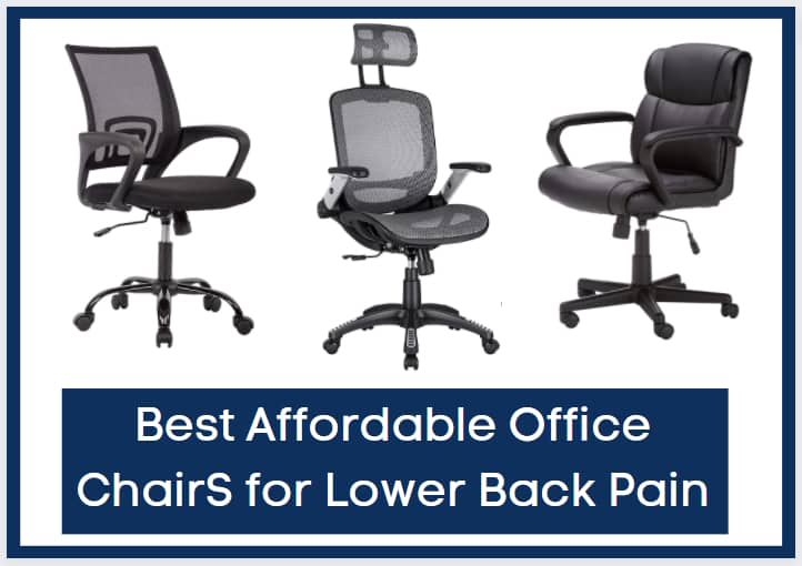 5 Best Affordable Office Chair for Lower Back Pain