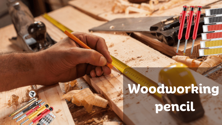 Precision and Perfection: Choosing the Best Pencil for Woodworking